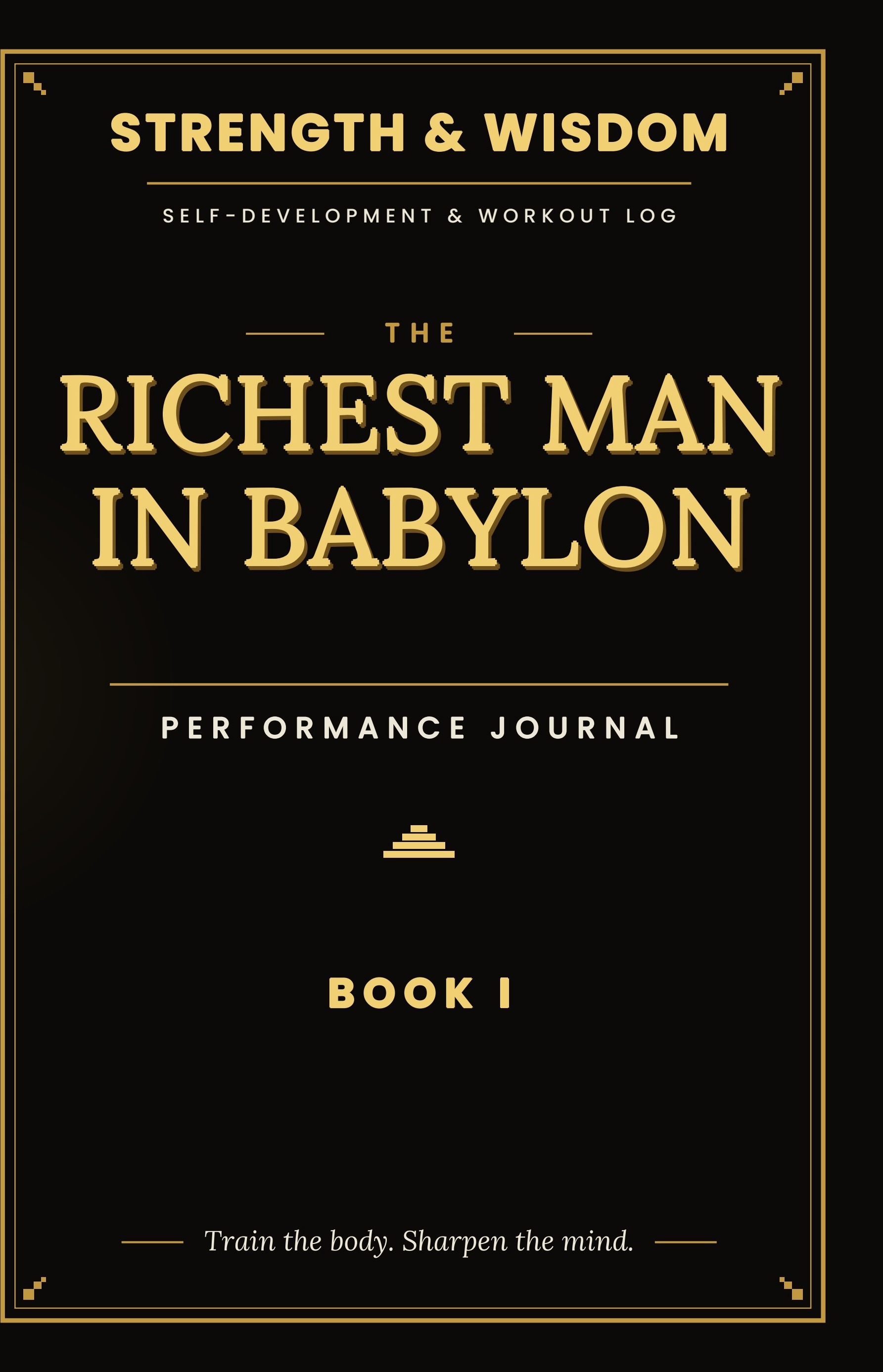 The Richest Man in Babylon — Performance Journal book cover